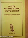 Adatok Tolmács község történetéhez