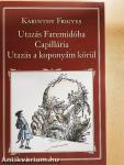 Utazás Faremidóba/Capillária/Utazás a koponyám körül