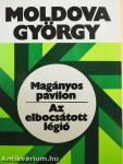Magányos pavilon/Az elbocsátott légió