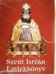 Emlékkönyv Szent István király halálának kilencszázadik évfordulóján