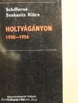 Holtvágányon 1950-1956