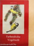 Farbenfrohe Vogelwelt