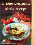 A 100 legjobb túrós recept