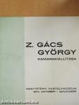 Z. Gács György kamarakiállítása