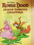 Robin Hood - János herceg csapdája