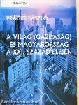 A világ (gazdaság) és Magyarország a XXI. század elején