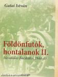 Földönfutók, hontalanok II.