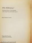 Who Killed Jesus?