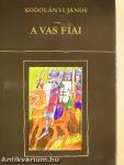 A vas fiai I-II.