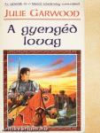 A gyengéd lovag
