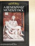 A reneszánsz művészetről