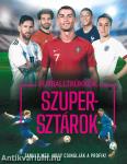 Futballtrükkök, szupersztárok