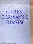 Középiskolai kötelező olvasmányok elemzése
