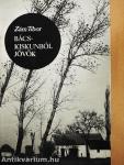 Bács-Kiskunból jövök