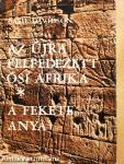 Az újra felfedezett ősi Afrika/A fekete anya