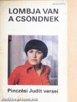 Lombja van a csöndnek