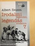 Irodalmi legendák, legendás irodalom 7.