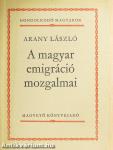 A magyar emigráció mozgalmai 