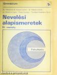 Nevelési alapismeretek IV.