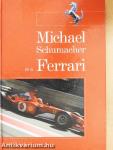 Michael Schumacher és a Ferrari