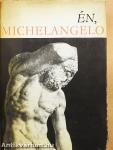 Én, Michelangelo