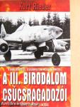 A III. Birodalom csúcsragadozói