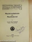 Machtverhältnis und Machtmoral