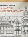 A magyar építészet 1867-1967
