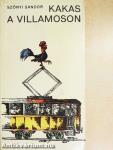 Kakas a villamoson