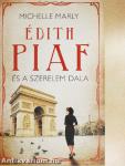 Édith Piaf és a szerelem dala
