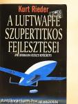 A Luftwaffe szupertitkos fejlesztései