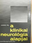 A klinikai neurológia alapjai