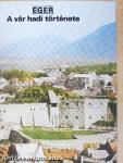 Eger - A vár hadi története