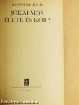 Jókai Mór élete és kora