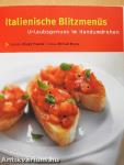 Italienische Blitzmenüs