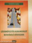 Gépjárművezetési alkalmasságot befolyásoló gyógyszerek
