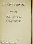 Toldi/Toldi szerelme/Toldi estéje