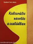 Kulturális nevelés a családban