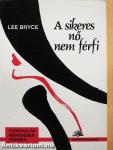 A sikeres nő nem férfi