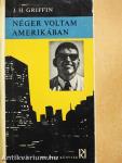 Néger voltam Amerikában