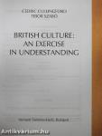 British Culture: An Exercise in Understanding