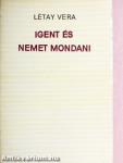 Igent és nemet mondani