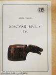 Magyar nyelv IV.