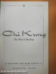 Chi Kung - The Way of Healing