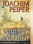 Keselyűk Berlin felett