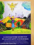 A legnagyobb szeretet és a látó szívű gyermekek