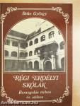 Régi erdélyi skólák