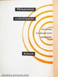 Válaszúton a civilizáció