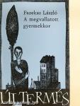 A megvallatott gyermekkor