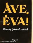Áve, Éva!